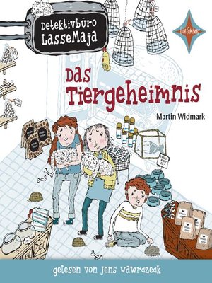 cover image of Detektivbüro LasseMaja--Das Tiergeheimnis
